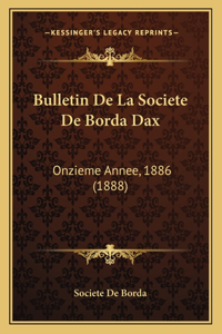 Bulletin De La Societe De Borda Dax