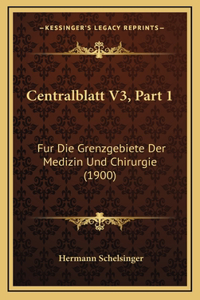 Centralblatt V3, Part 1
