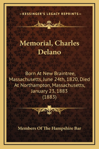 Memorial, Charles Delano