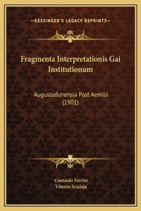 Fragmenta Interpretationis Gai Institutionum