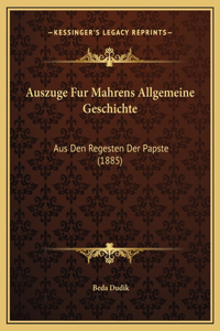 Auszuge Fur Mahrens Allgemeine Geschichte