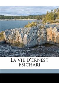 La Vie D'Ernest Psichari