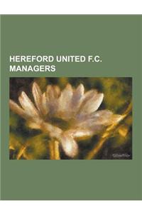 Hereford United F.C. Managers