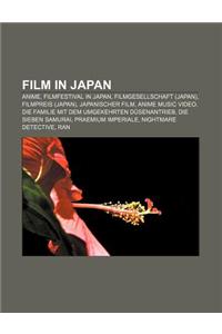 Film in Japan: Anime, Filmfestival in Japan, Filmgesellschaft (Japan), Filmpreis (Japan), Japanischer Film, Anime Music Video