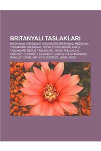 Britanyal Taslaklar: Britanyal Gokbilimci Taslaklar, Britanyal Muzisyen Taslaklar, Britanyal Sporcu Taslaklar, Galli Taslaklar