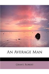 An Average Man