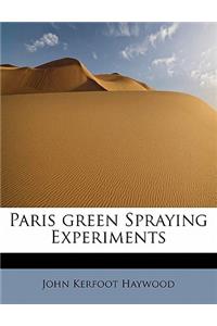 Paris Green Spraying Experiments