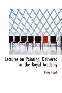 Lectures on Painting