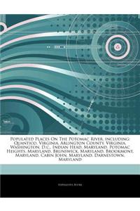 Articles on Populated Places on the Potomac River, Including