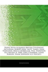 Articles on People with Acquired British Citizenship, Including