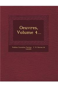 Oeuvres, Volume 4...