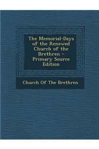 The Memorial-Days of the Renewed Church of the Brethren