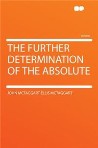 The Further Determination of the Absolute