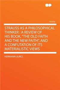 Strauss as a Philosophical Thinker