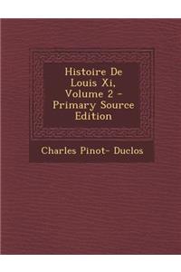Histoire de Louis XI, Volume 2