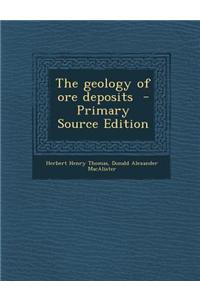 The Geology of Ore Deposits