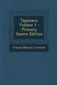 Taquisara, Volume 1 - Primary Source Edition