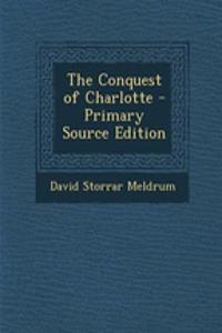 The Conquest of Charlotte