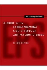 A Guide to the Extrapyramidal Side-Effects of Antipsychotic Drugs
