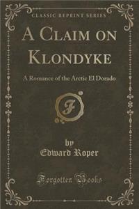 A Claim on Klondyke