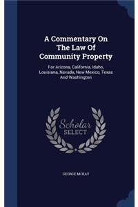 A Commentary On The Law Of Community Property