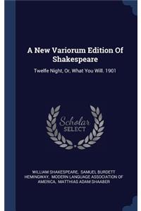 A New Variorum Edition Of Shakespeare