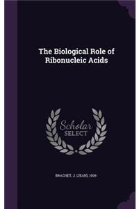 Biological Role of Ribonucleic Acids