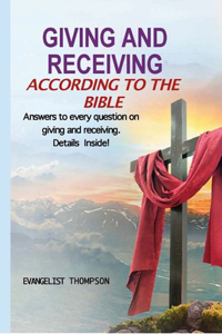 Biblical Giving and Receiving