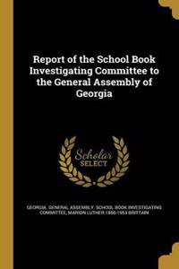 Report of the School Book Investigating Committee to the General Assembly of Georgia