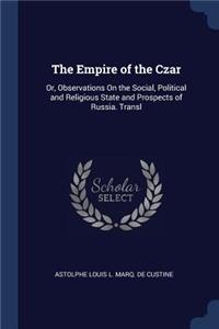 The Empire of the Czar