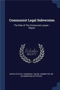 Communist Legal Subversion