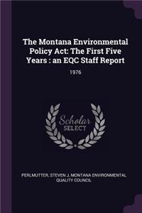 The Montana Environmental Policy ACT