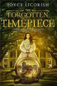 The Forgotten Timepiece