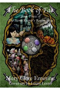 The Book of Fae: Book Three of the Stone Keeper’s Realm Saga