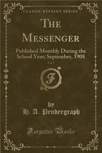 The Messenger, Vol. 5