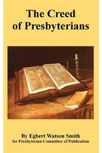 The Creed of Presbyterians