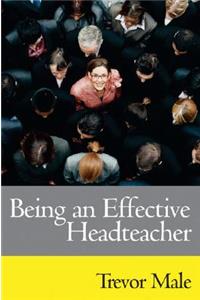 Being an Effective Headteacher