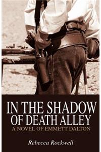 In the Shadow of Death Alley