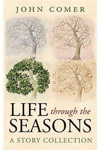 Life through the Seasons