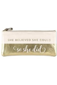 Pencil Pouch She Believed