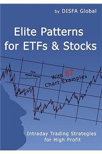 Elite Patterns for ETFs and Stocks