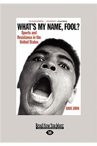 What's My Name, Fool?