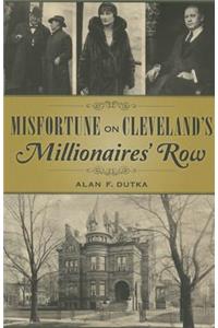 Misfortune on Cleveland's Millionaires' Row