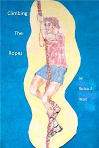 Climbing The Ropes
