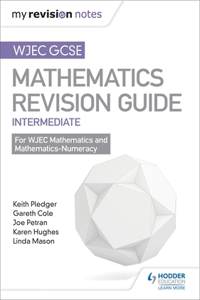 WJEC GCSE Maths Intermediate: Revision Guide