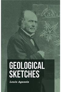 Geological Sketches
