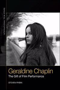 GERALDINE CHAPLIN AND THE GIFT OF F