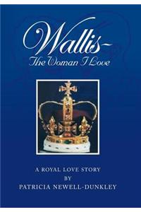 Wallis - The Woman I Love