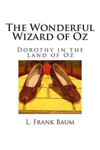 The Wonderful Wizard of Oz