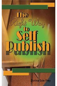 The Right Way to Self Publish